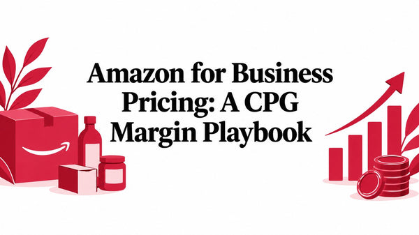 Amazon for Business Pricing: A CPG Margin Playbook