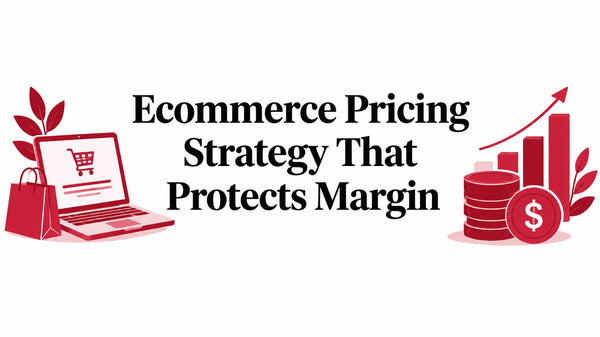 Ecommerce Pricing Strategy That Protects Margin