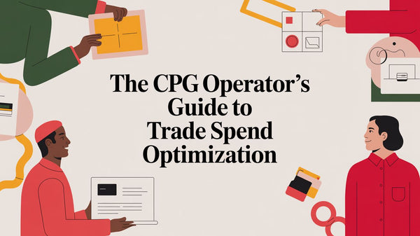 The CPG Operator's Guide to Trade Spend Optimization