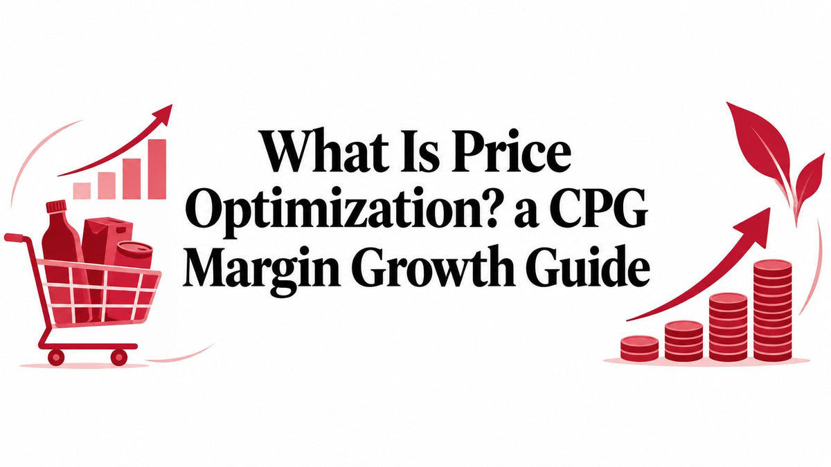 What Is Price Optimization? a CPG Margin Growth Guide