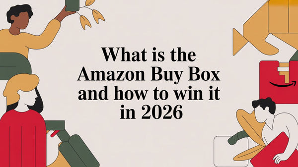 What Is the Amazon Buy Box and How to Win It